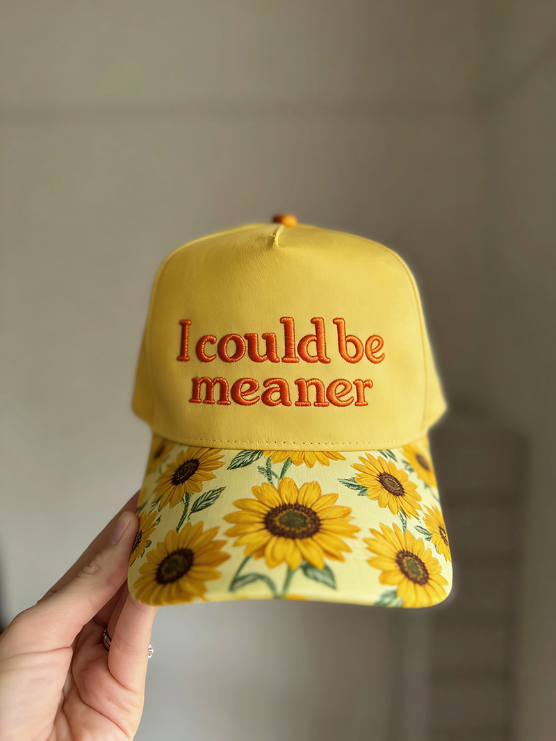 “I Could Be Meaner” Floral Brim Cap – Cute, Confident & Just a Little Dangerous