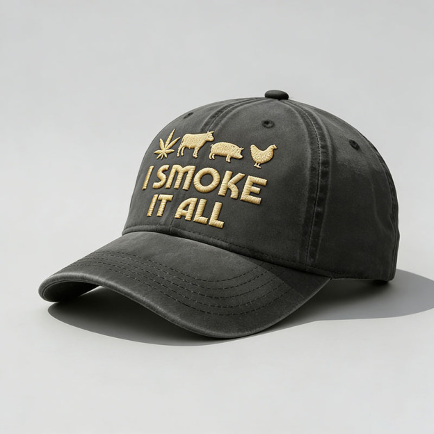 I Smoke It All Embroidery Cap