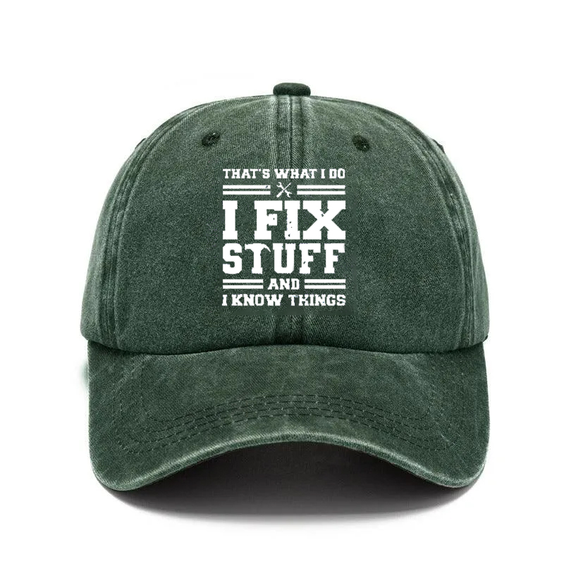 🔥I Fix Stuff & Know Things – The Cap for Problem-Solvers 🔧