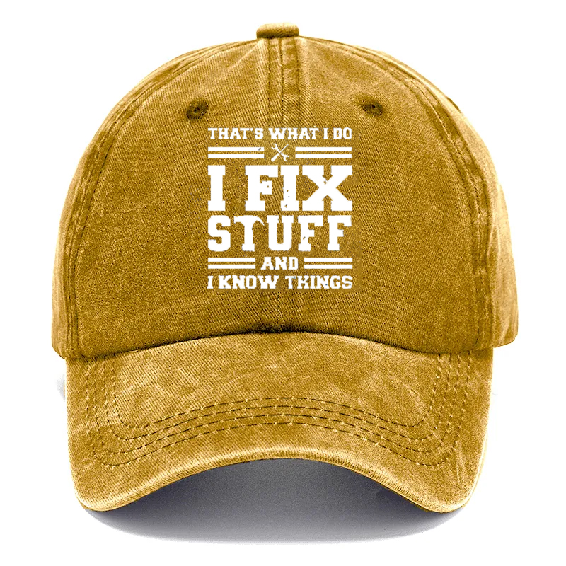 🔥I Fix Stuff & Know Things – The Cap for Problem-Solvers 🔧