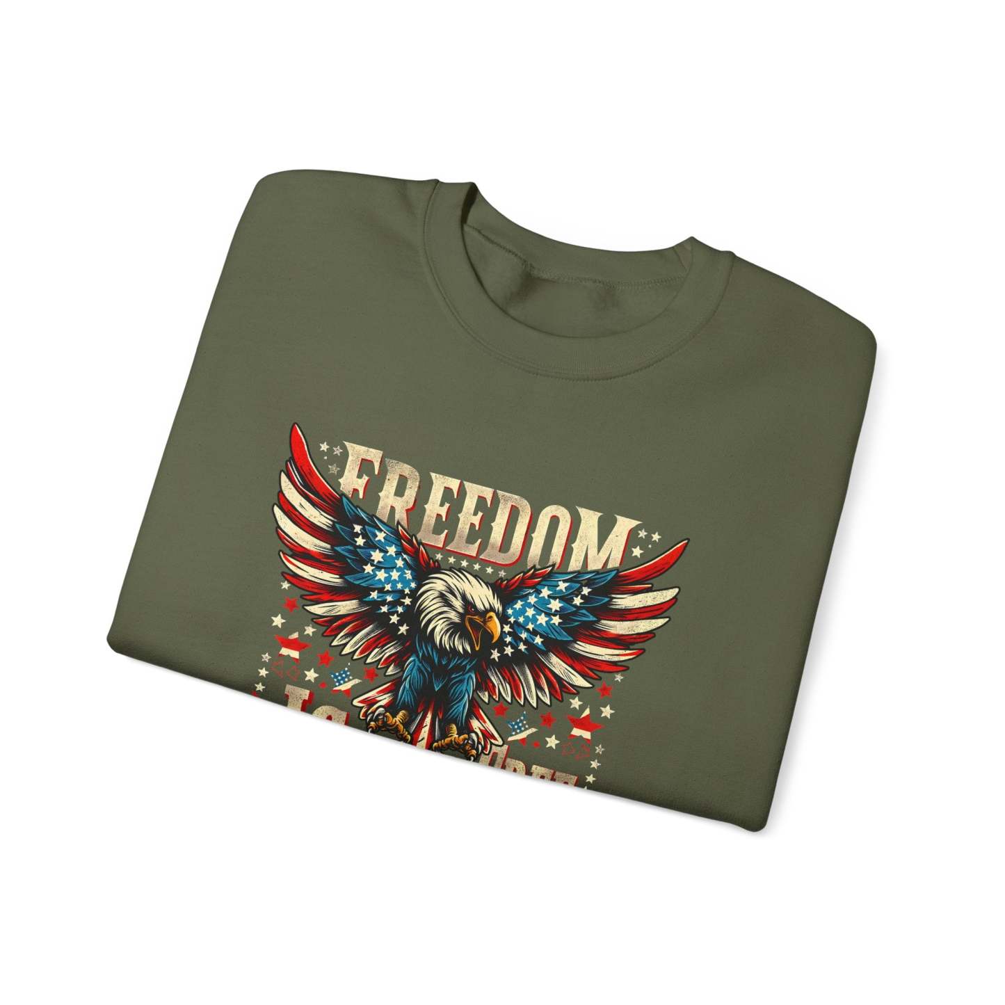 Sweatshirt — 'Freedom Is Not Free' American Eagle Patriotic Crewneck