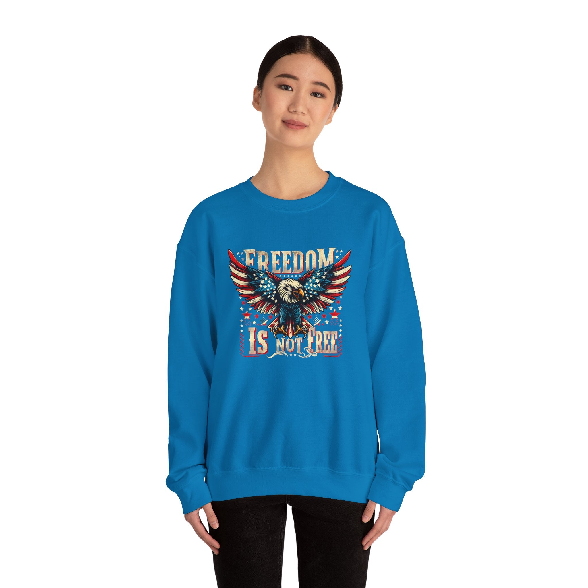 Sweatshirt — 'Freedom Is Not Free' American Eagle Patriotic Crewneck