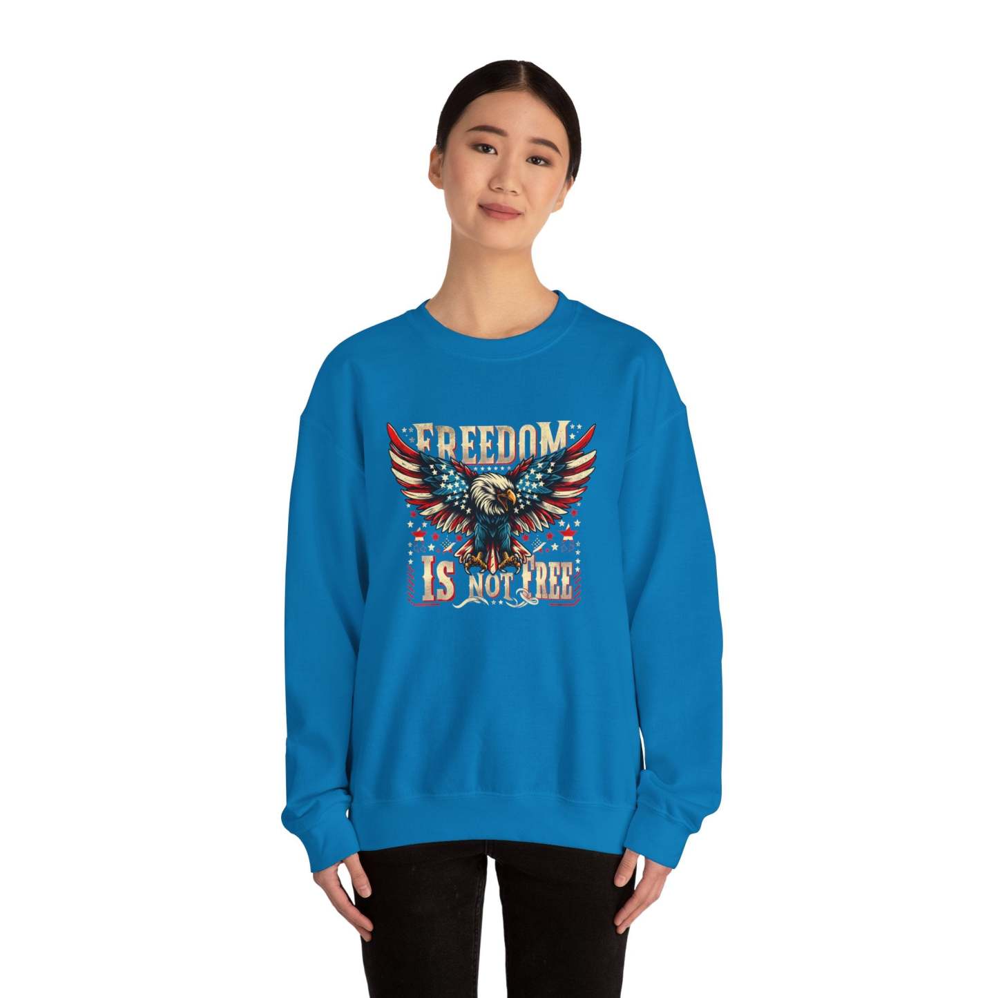 Sweatshirt — 'Freedom Is Not Free' American Eagle Patriotic Crewneck