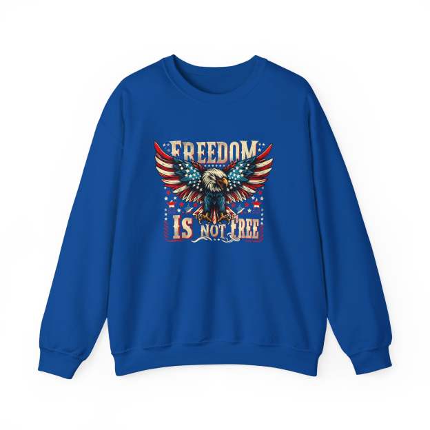 Sweatshirt — 'Freedom Is Not Free' American Eagle Patriotic Crewneck