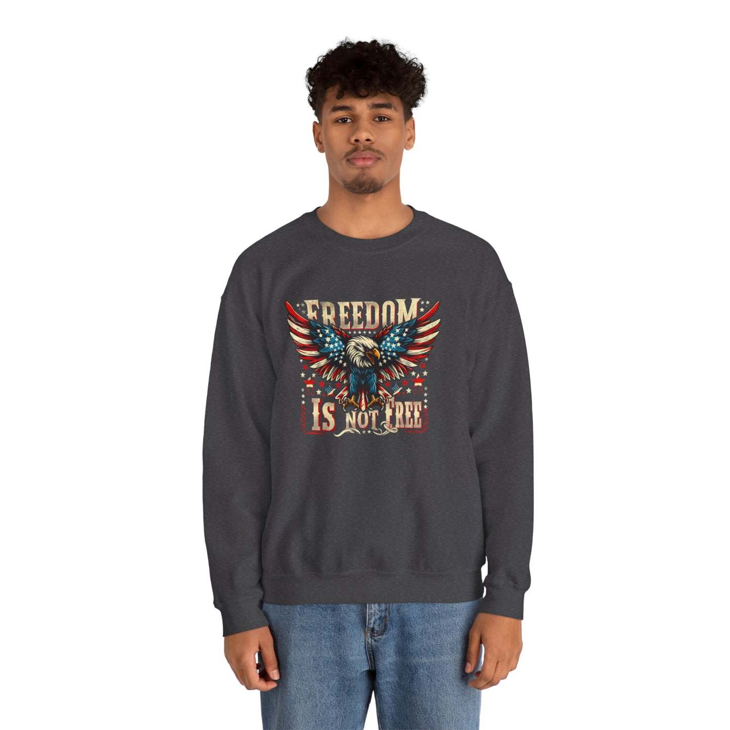 Sweatshirt — 'Freedom Is Not Free' American Eagle Patriotic Crewneck
