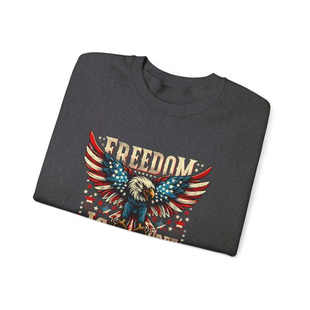 Sweatshirt — 'Freedom Is Not Free' American Eagle Patriotic Crewneck