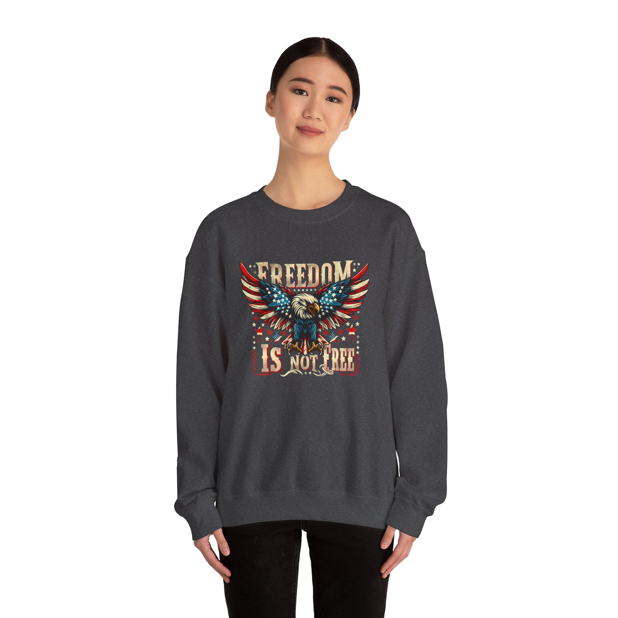 Sweatshirt — 'Freedom Is Not Free' American Eagle Patriotic Crewneck