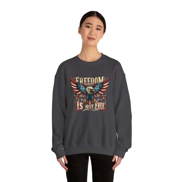 Sweatshirt — 'Freedom Is Not Free' American Eagle Patriotic Crewneck