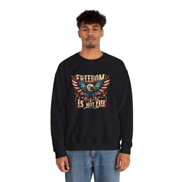 Sweatshirt — 'Freedom Is Not Free' American Eagle Patriotic Crewneck