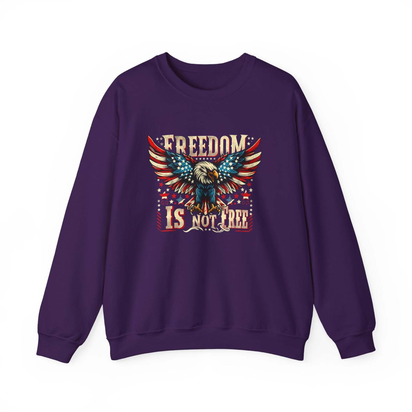 Sweatshirt — 'Freedom Is Not Free' American Eagle Patriotic Crewneck