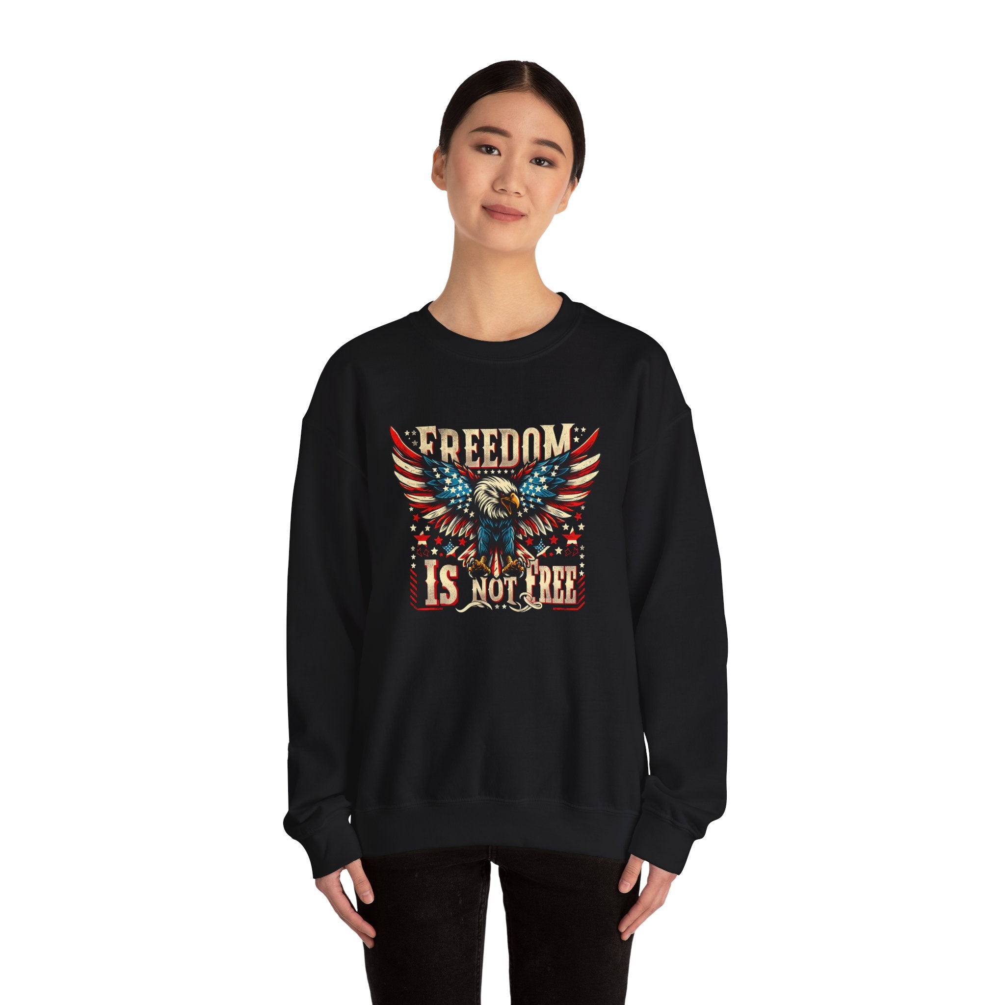 Sweatshirt — 'Freedom Is Not Free' American Eagle Patriotic Crewneck