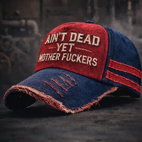 🔥LAST DAY BUY 2 GET 1 FREE🎩Ain't Dead Yet Vintage Trucker Cap - Premium Embroidered Edition
