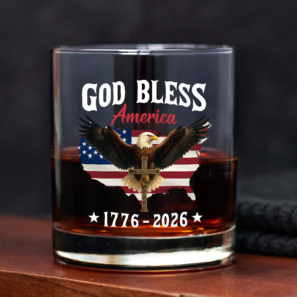 Patriotic 250th Anniversary God Bless America Eagle 1776–2026 Whiskey Glass 