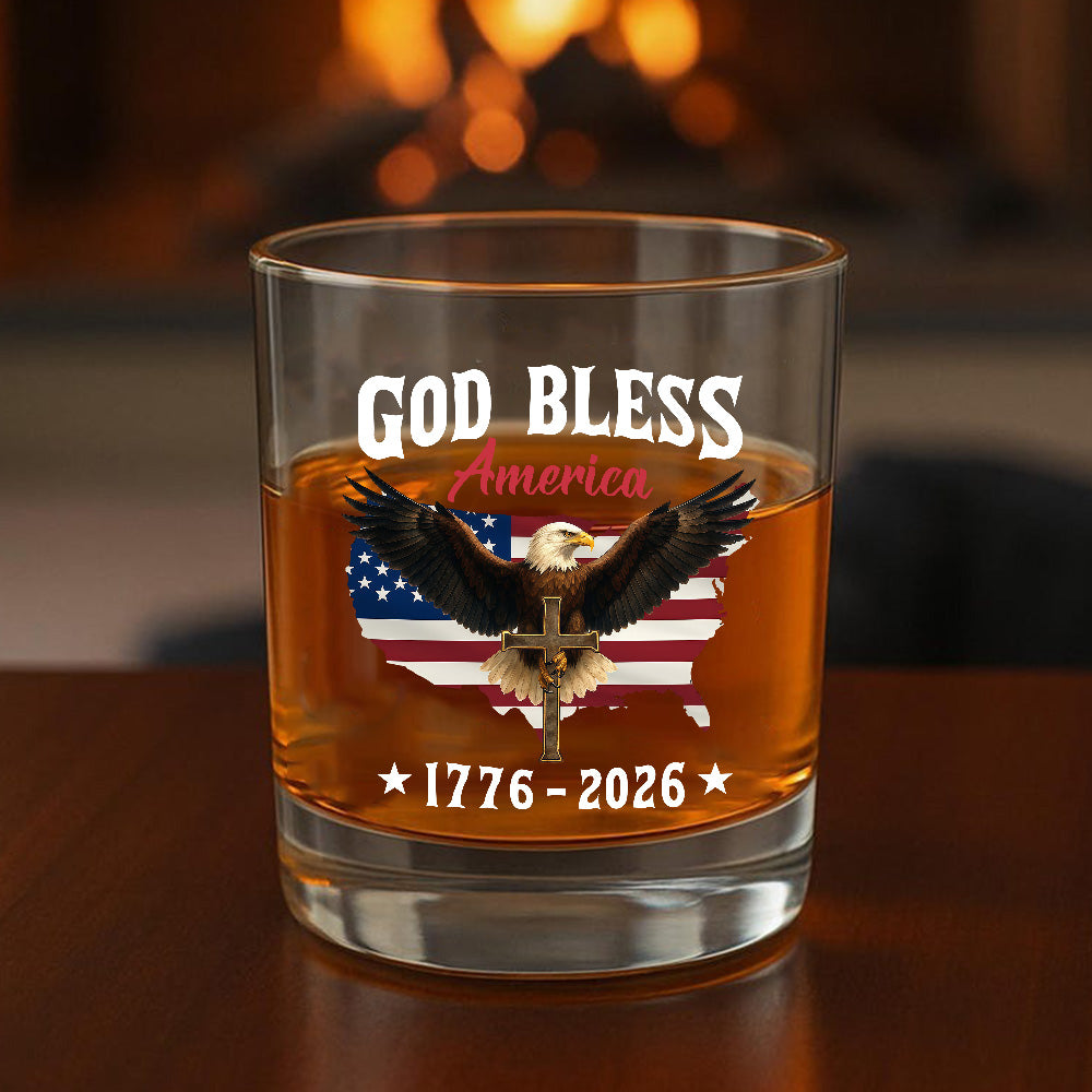 Patriotic 250th Anniversary God Bless America Eagle 1776–2026 Whiskey Glass 