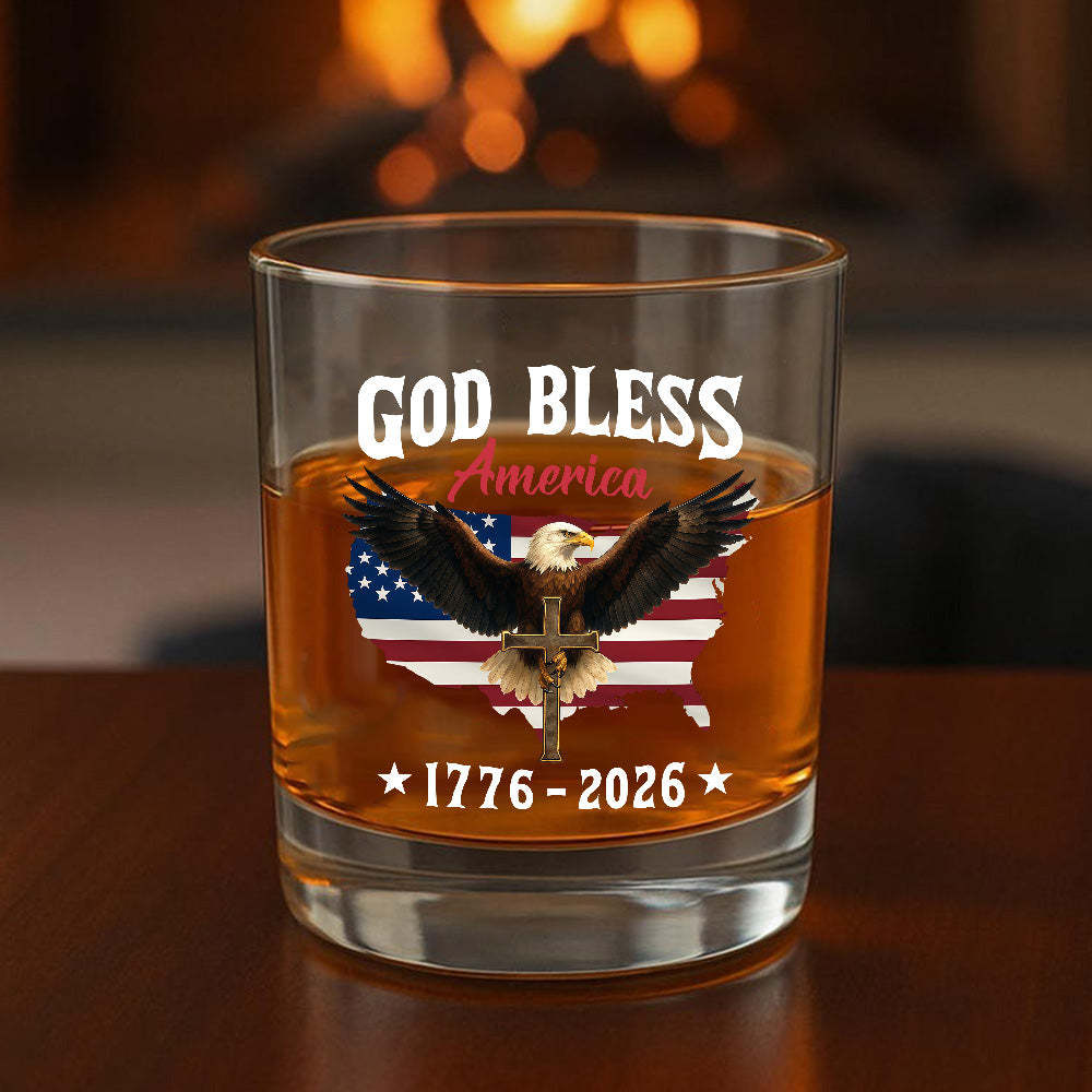 Patriotic 250th Anniversary God Bless America Eagle 1776–2026 Whiskey Glass 