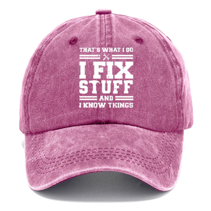 🔥I Fix Stuff & Know Things – The Cap for Problem-Solvers 🔧