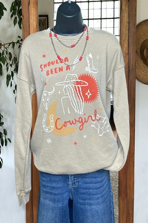 The Shoulda Been A Cowgirl Sweatshirt
