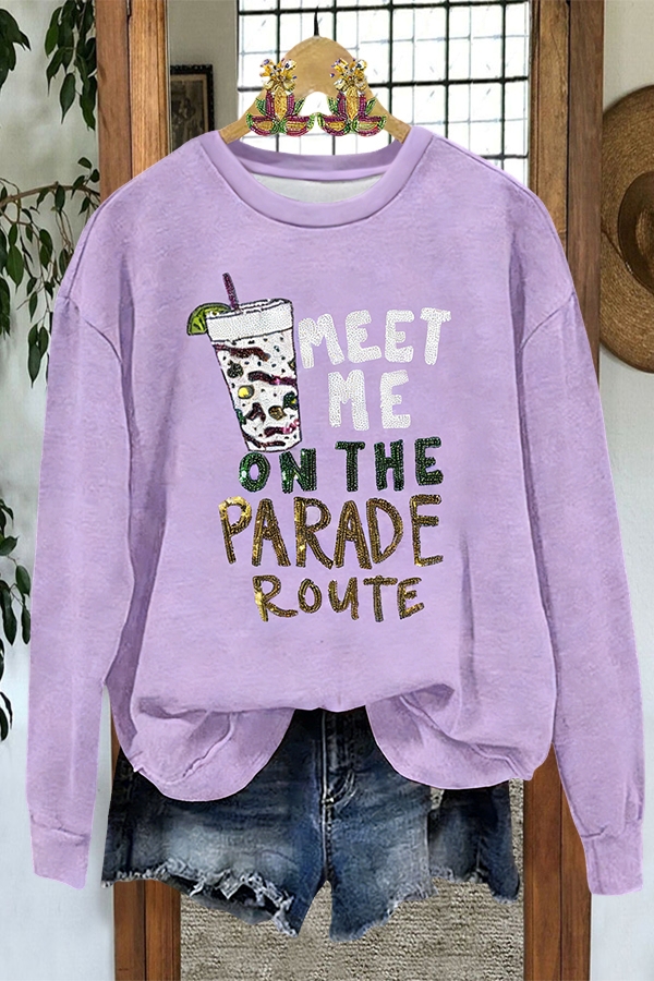 Mardi Gras Meet Me On The Parade Route Sweatshirt