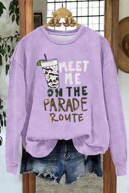 Mardi Gras Meet Me On The Parade Route Sweatshirt