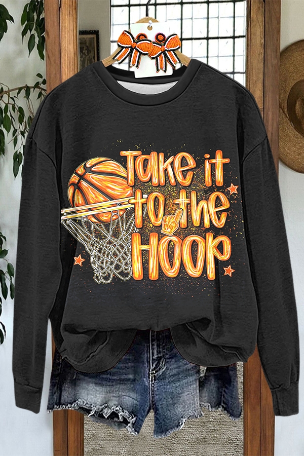 Basketball Take It To The Hoop Sweatshirt