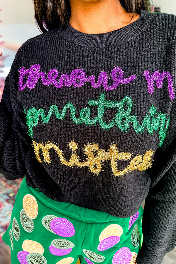 Mardi Gras Throw Me Something Mister Sweater