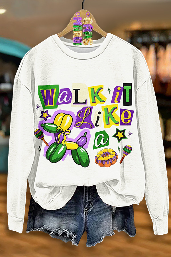 Mardi Gras Walk It Like A Dog Sweatshirt
