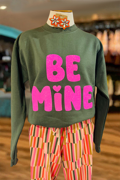 Valentine's Day Be Mine Sweatshirt