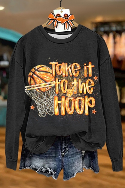 Basketball Take It To The Hoop Sweatshirt