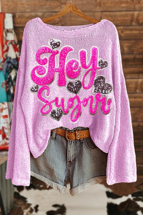 Valentine's Day Hey Sugar Sweater