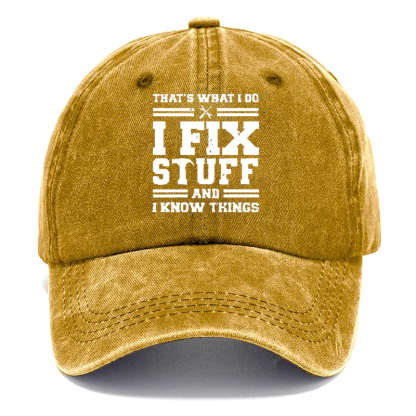 🔥I Fix Stuff & Know Things – The Cap for Problem-Solvers 🔧