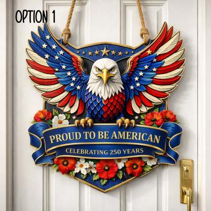 USA 250th Anniversary Wooden Door Sign, 250 Years of Freedom, Patriotic Eagle Door Hanging Decor, American Poppy Flowers Wall Sign
