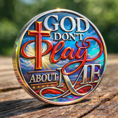 “God Don’t Play About Me” Christian Faith Challenge Coin