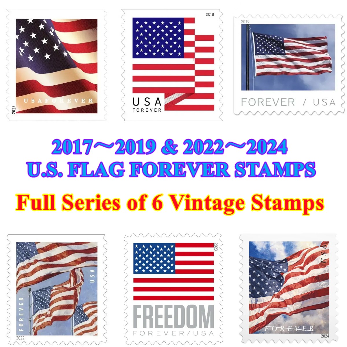 2017～2019 & 2022～2024 U.S. FLAG FOREVER STAMPS
