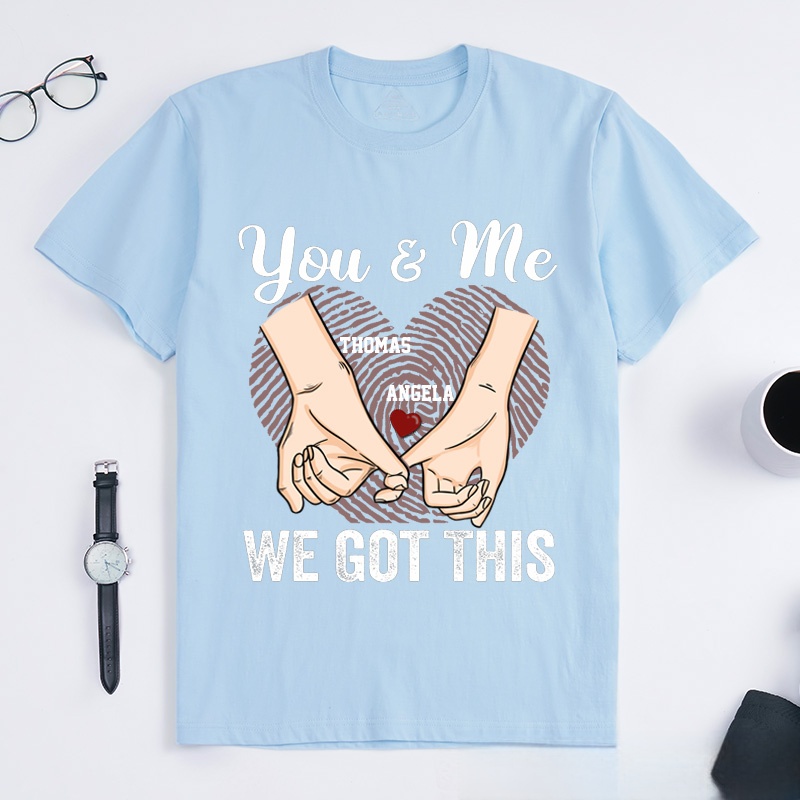 Personalized Couple Pinky Promise T-Shirt You and Me We Got This with Heart Fingerprint Couple Matching T-Shirt Valentine's Day Couple Shirt