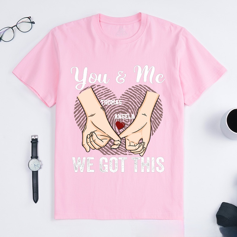 Personalized Couple Pinky Promise T-Shirt You and Me We Got This with Heart Fingerprint Couple Matching T-Shirt Valentine's Day Couple Shirt
