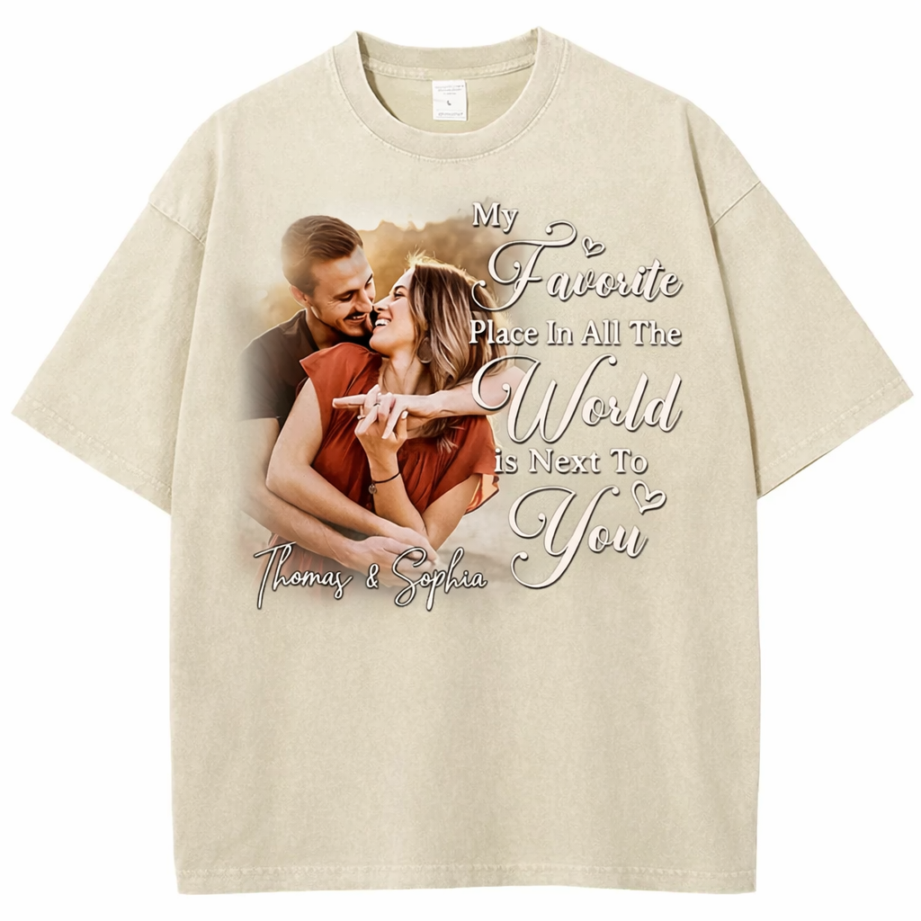 My Favorite Place In All The World Is Next To You-Personalized Couple Washed T-Shirt With Your Photo – Perfect Gift For Husband or Wife, Anniversary Gift