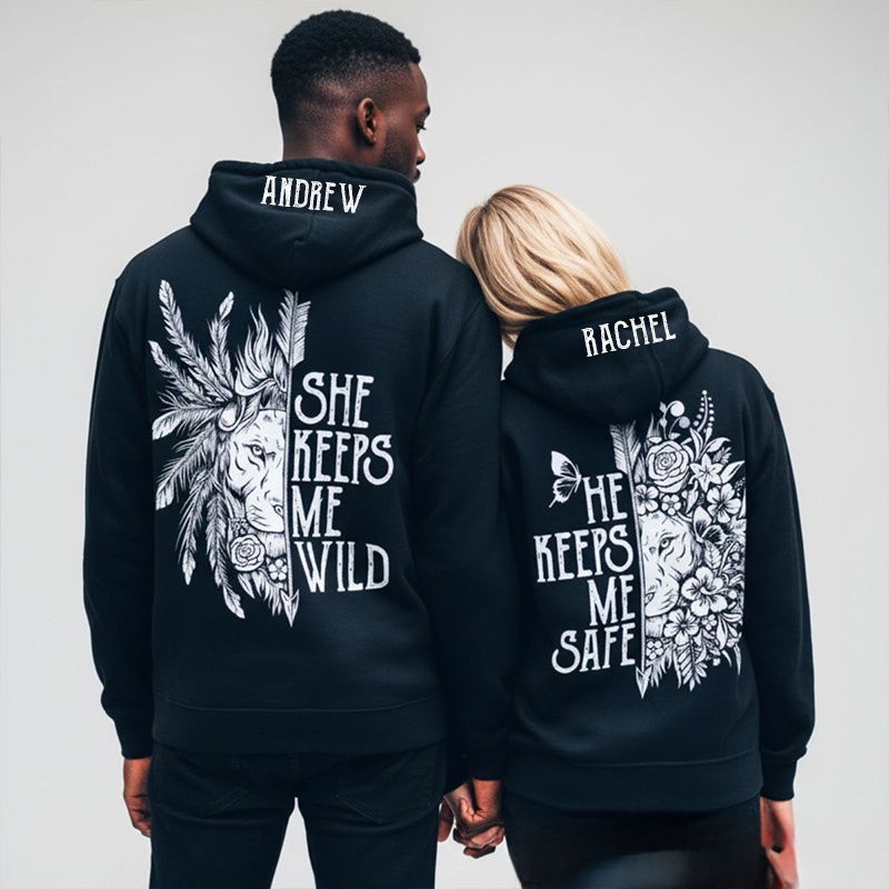 Personalized Couple She Keeps Me Wild and He Keeps Me Safe Matching Hoodie Custom Couple Sweatshirt with Name Anniversary Gift Valentine's Day Gift