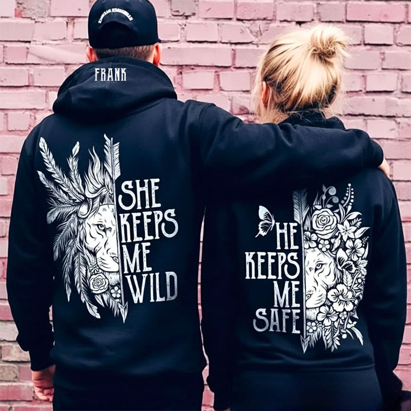 Personalized Couple She Keeps Me Wild and He Keeps Me Safe Matching Hoodie Custom Couple Sweatshirt with Name Anniversary Gift Valentine's Day Gift
