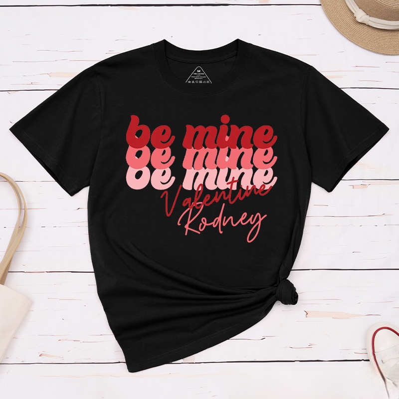 Personalized Couple Be Mine Valentine Matching T-Shirt Valentine's Day T-Shirt for Husband Wife Boyfriend Girlfriend Gift for Hubby Wifey