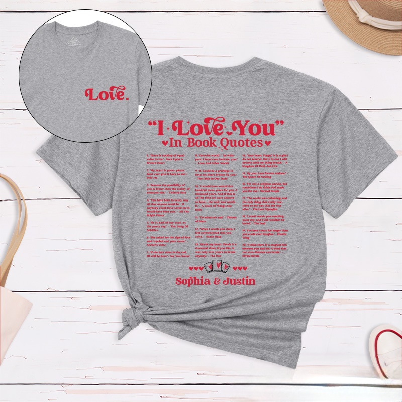 Personalized Couple I Love You in Book Quotes Matching T-Shirt Valentine's Day T-Shirt for Husband Wife Boyfriend Girlfriend Gift for Hubby Wifey