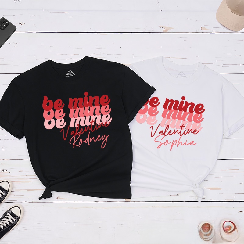 Personalized Couple Be Mine Valentine Matching T-Shirt Valentine's Day T-Shirt for Husband Wife Boyfriend Girlfriend Gift for Hubby Wifey