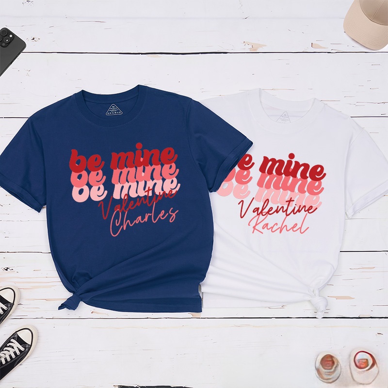 Personalized Couple Be Mine Valentine Matching T-Shirt Valentine's Day T-Shirt for Husband Wife Boyfriend Girlfriend Gift for Hubby Wifey