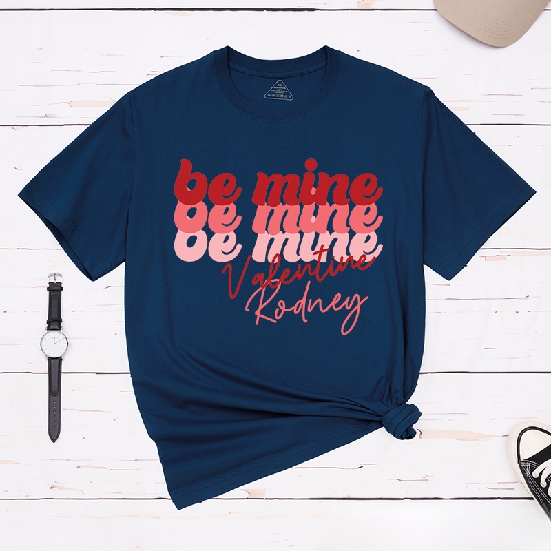 Personalized Couple Be Mine Valentine Matching T-Shirt Valentine's Day T-Shirt for Husband Wife Boyfriend Girlfriend Gift for Hubby Wifey