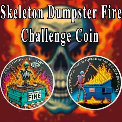 Dumpster Fire Challenge Coin Ⅶ