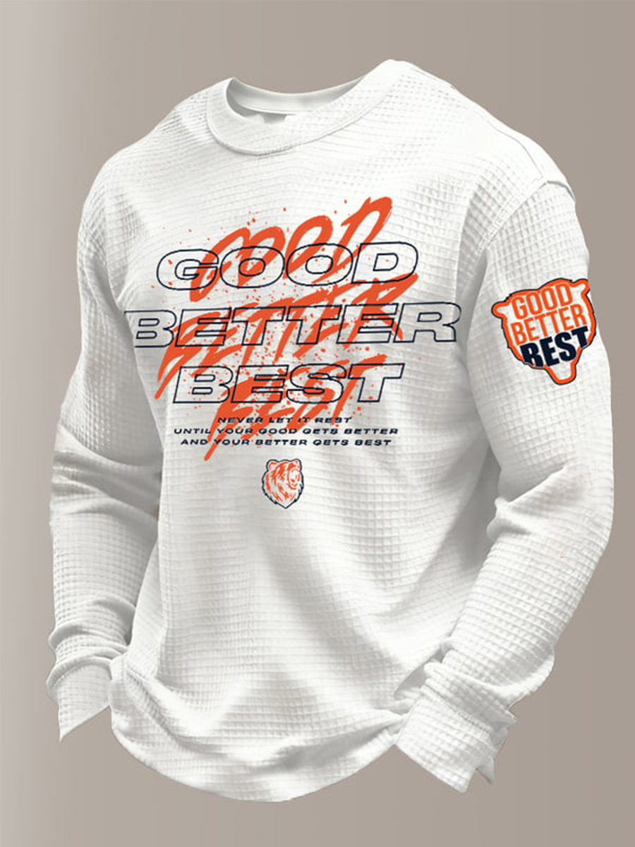 Men's Good Better Best Print Gift For Football Fans Gameday Casual Waffle Long Sleeve T-Shirt