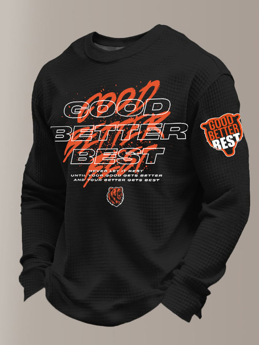 Men's Good Better Best Print Gift For Football Fans Gameday Casual Waffle Long Sleeve T-Shirt