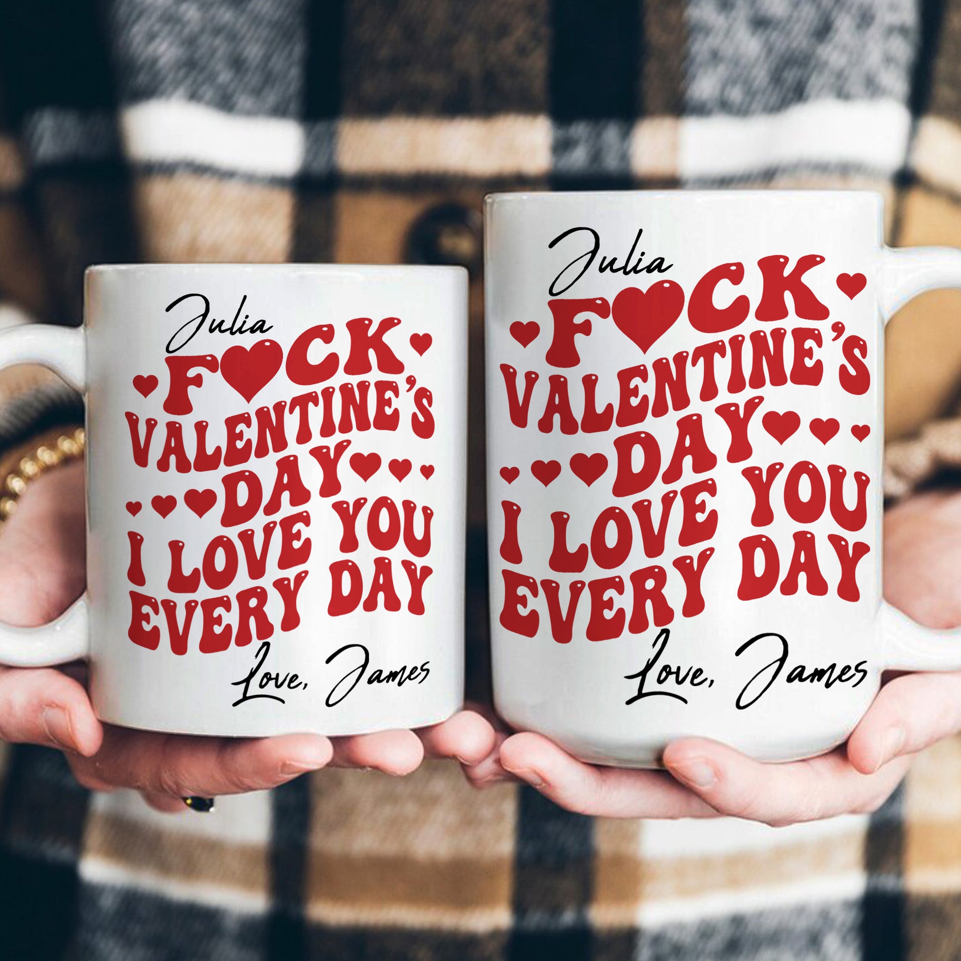 F*ck Valentine's Day I Love You Every Day - Trendy Retro Style - Fun Valentines Gifts For Her - Personalized Mug