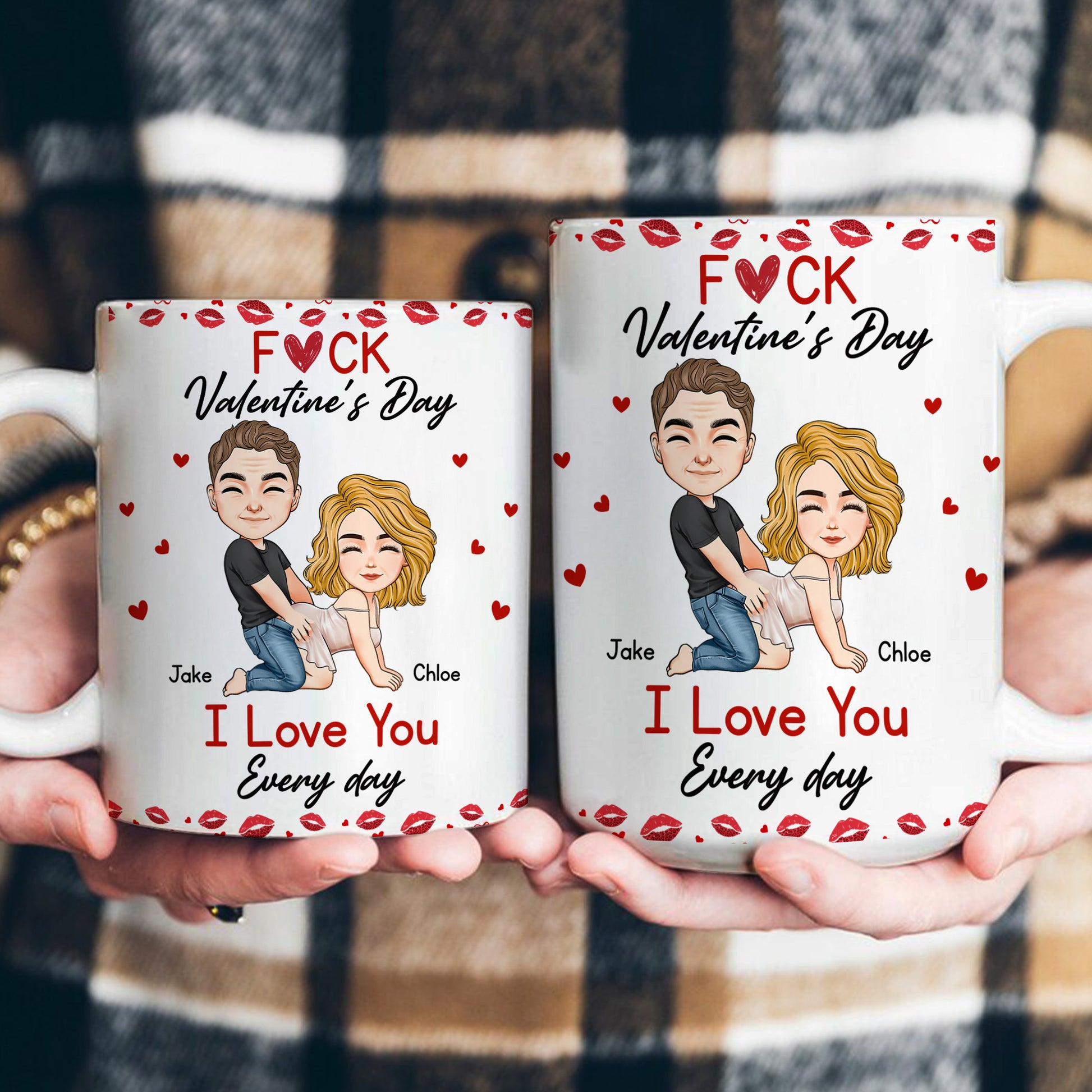 F*ck Valentine’s Day, I Love You Every Day – Naughty Personalized Mug Gift for Wife, Husband, or Partner