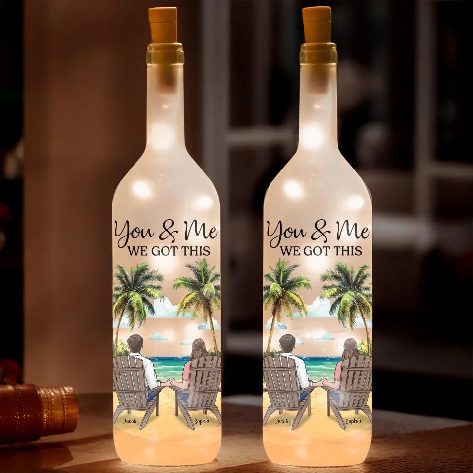 You and Me, We Got This – Custom Bottle Lamp for Couples, Gift for Husband & Wife