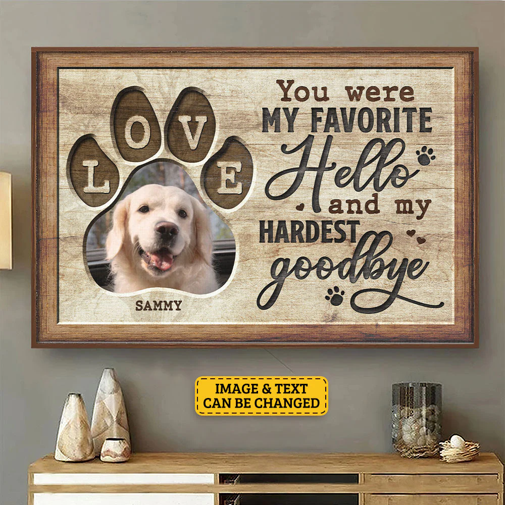 You Would Have Lived Forever – Personalized Photo Horizontal Poster, Pet Memorial Gift for Pet Lovers